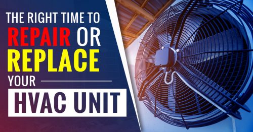 How To Determine The Right Time To Repair Or Replace Your HVAC Unit