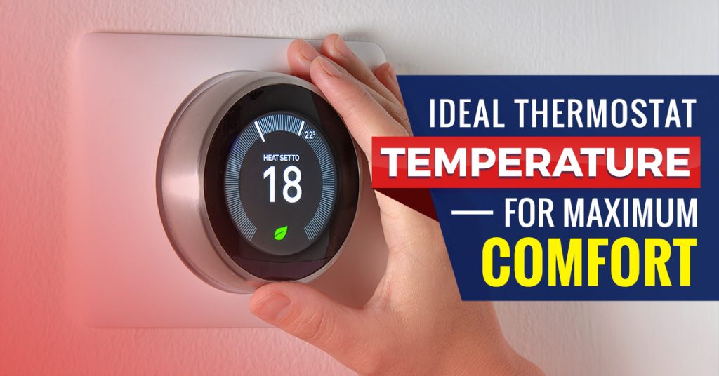 Ideal Thermostat Temperature For Maximum Comfort - Bob's Climate